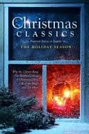 Christmas Classics Fourteen Stories to Inspire the Holiday Season