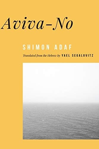 AVIVA-NO; TRANS. BY YAEL SEGALOVITZ.