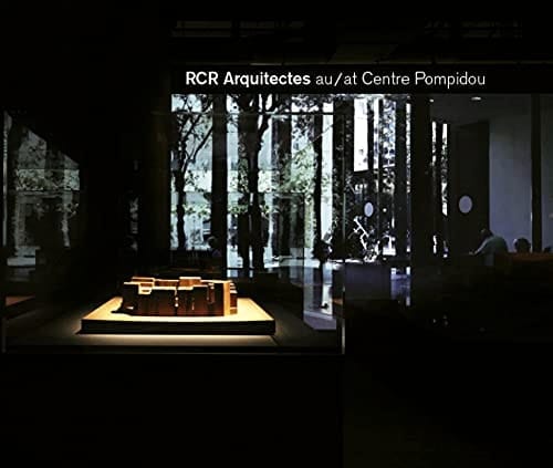 RCR Arquitectes at Centre Pompidou