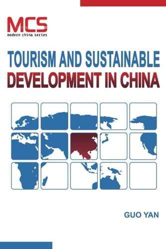 Tourism and Sustainable Development in China