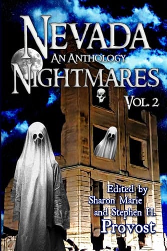 Nevada Nightmares, Vol. 2