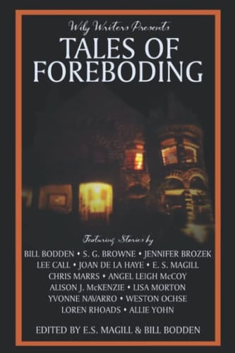 Wily Writers Presents Tales of Foreboding