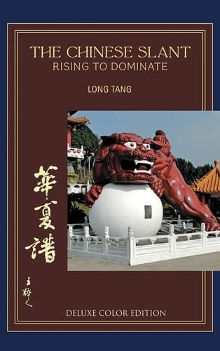 The Chinese Slant Rising To - Dominate