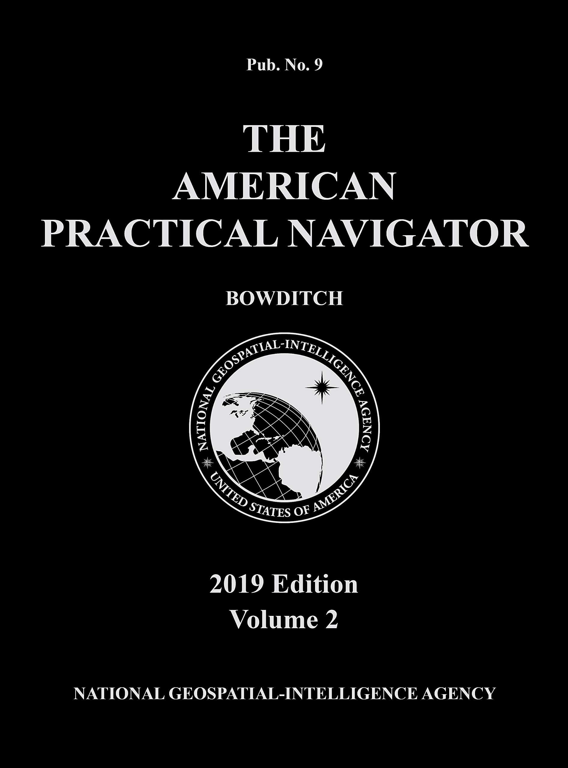 2019 American Practical Navigator "Bowditch" Volume 2