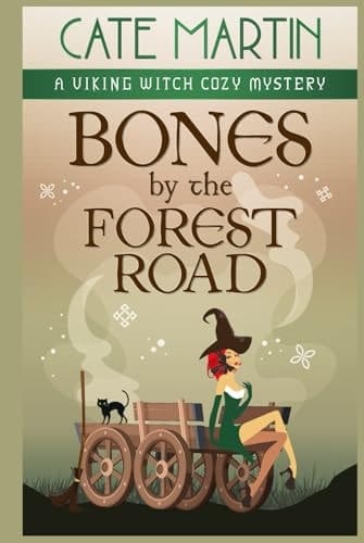 Bones by the Forest Road A Viking Witch Cozy Mystery