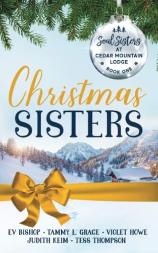 Christmas Sisters Soul Sisters at Cedar Mountain Lodge