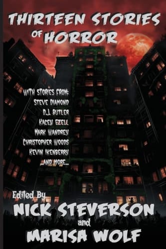Thirteen Stories of Horror Volume 1