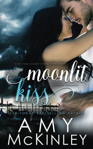 Moonlit Kiss (A Venice Romance)