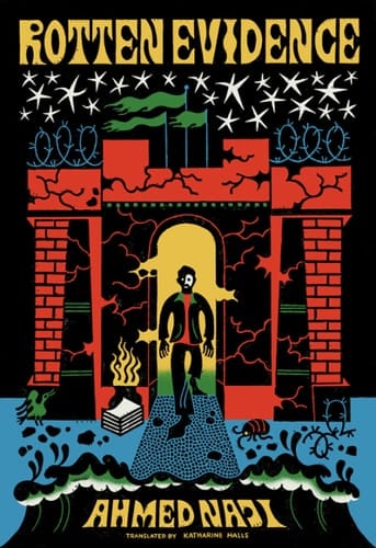 Rotten Evidence Reading and Writing in an Egyptian Prison