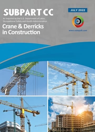 Subpart CC - Crane and Derricks in Construction - July 2022