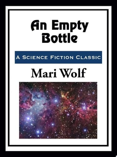 An Empty Bottle