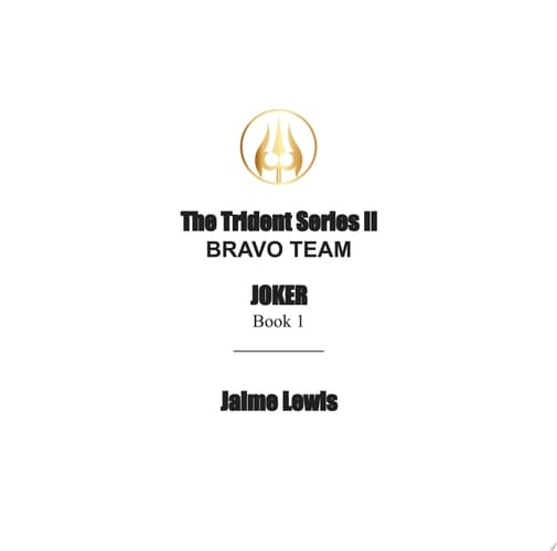 JOKER (The Trident Series II - BRAVO Team Book 1)