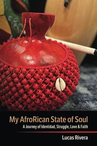 My AfroRican State of Soul A Journey of Identidad, Struggle, Love & Faith