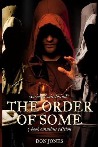 The Order of Some Omnibus Edition Stories of Witchkind