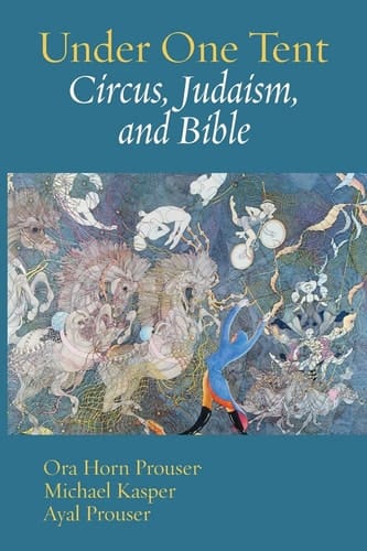 Under One Tent Circus, Judaism, and Bible