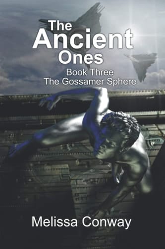 The Ancient Ones Book Three The Gossamer Sphere