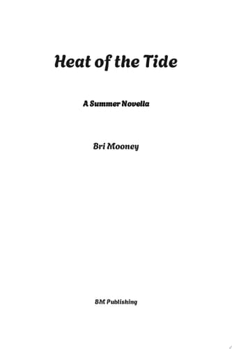 Heat of the Tide