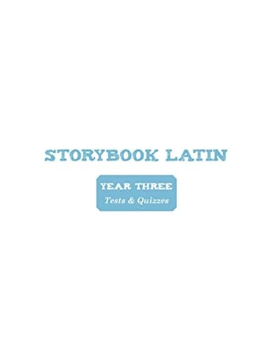 Storybook Latin 3 Tests & Quizzes