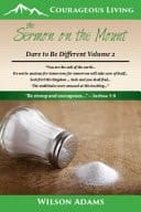 The Sermon on the Mount Dare to Be Different Volume 2