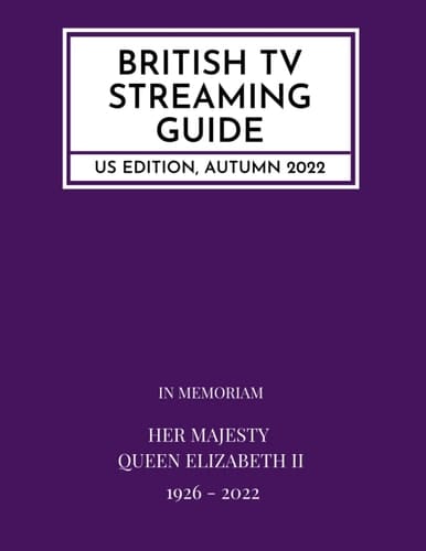 British TV Streaming Guide US Edition, Autumn 2022