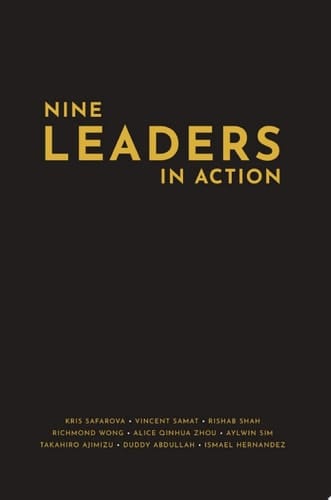 Nine Leaders in Action: Proven Strategies for Effective Leadership and Results