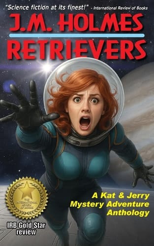 Retrievers A Kat & Jerry Mystery Adventure Anthology