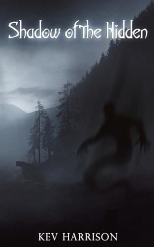 Shadow of the Hidden A Novel of Adventure Horror