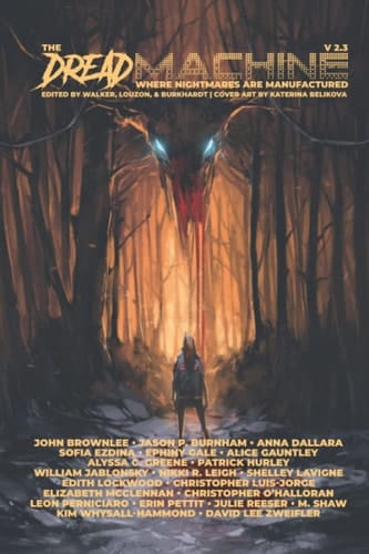 The Dread Machine Issue 2.3