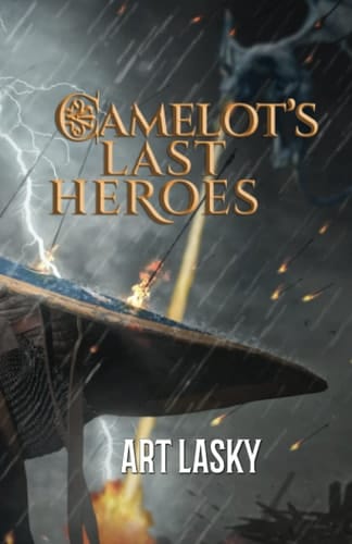 Camelot's Last Heroes