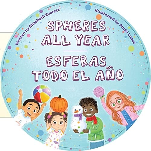 Spheres All Year / Esferas Todo El Año