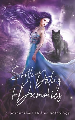 Shifter Dating for Dummies: A Paranormal Shifter Anthology