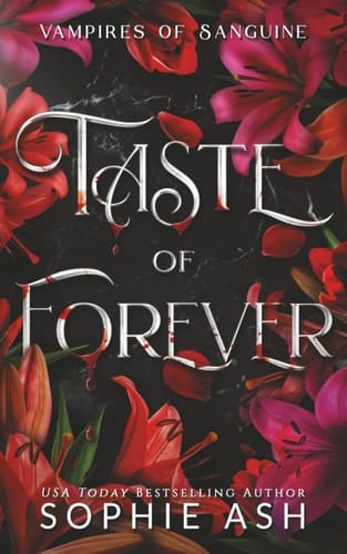 Taste of Forever - Vampires of Sanguine
