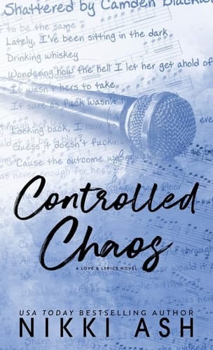 Controlled Chaos A Friends to Lovers, Single Mom, Rock Star Romance