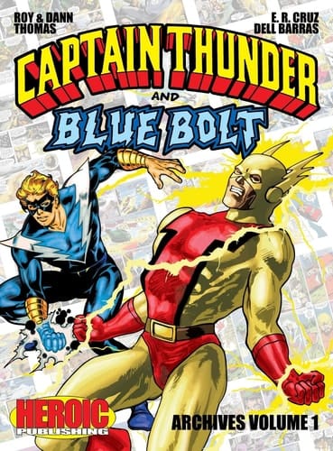 Captain Thunder and Blue Bolt Archives Volume 1