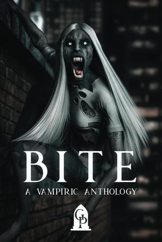Bite A Vampiric Anthology
