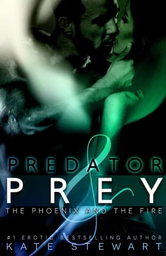Predator and Prey The Phoenix and The Fire
