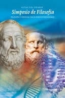Filosofía y Ciencias: Hacia Nuevos Paradigmas Actas Del I Simposio de Filosofía