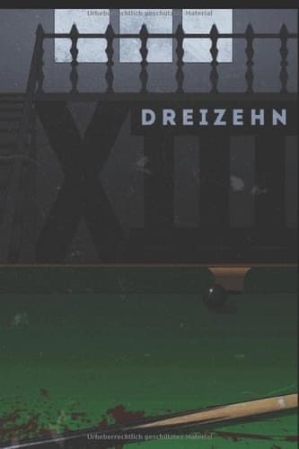 Dreizehn 13 Phantastische Geschichten, Die Sich So Nie Zugetragen Haben
