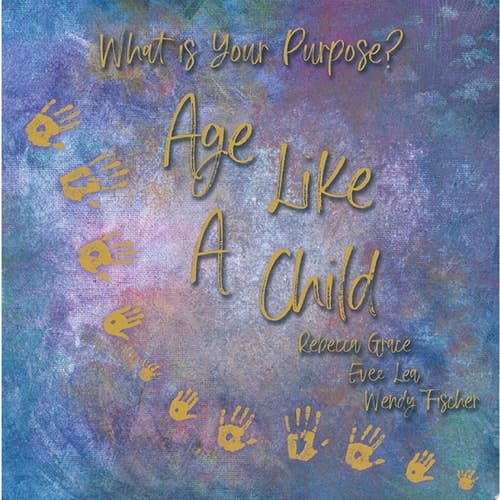 Age Like a Child