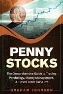 Penny Stocks The No-Nonsense Start Guide to Investing and Trading Penny Stocks for Beginners