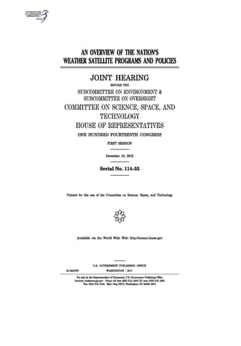 An Overview of the Nation's Weather Satellite Programs and Policies Joint Hearing Before the Subcommittee on Environment and Subcommittee on Oversight