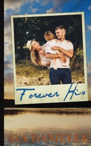 Forever His (the Polaroid Series) Book 4