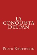 La Conquista Del Pan