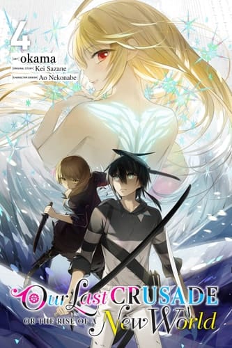 Our Last Crusade Or the Rise of a New World, Vol. 4 (manga)