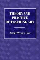 Theory and Practice of Teaching Art