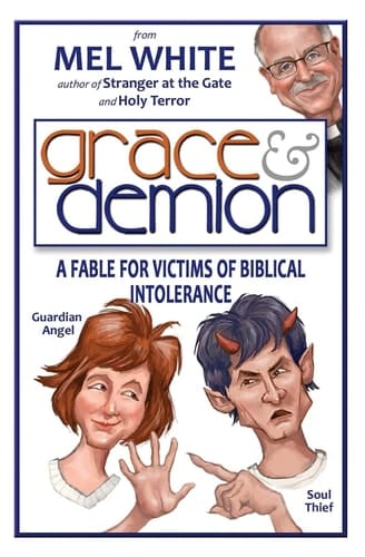 Grace and Demion A Fable for Victims of Biblical Intolerance
