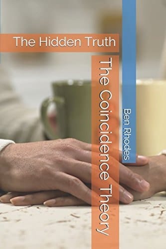 The Coincidence Theory The Hidden Truth