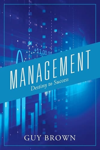 Management Destiny to Success