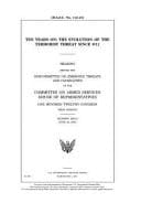 Ten Years on : Hearing Before the Subcommittee on Emerging Threats and Capabilities of the Committee on Armed Services, House of Representatives, One Hundred Twelfth Congress, First Session, Hearing Held June 22, 2011. the Evolution of the Terrorist Thre