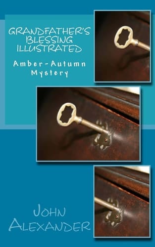 Grandfather's Blessing Illustrated Amber-Autumn Mystery